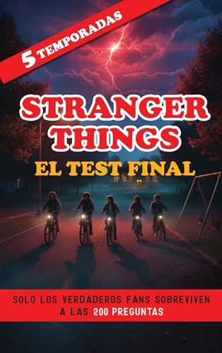 Stranger Things: El Test Final