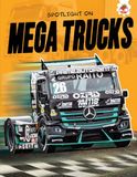 Spotlight Mega Trucks Spotlight