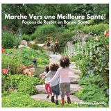 Marche Vers une Meilleure Santé! Paperback