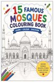 15 Famous Mosques: A Children's Colouring Book: Explore the Beauty of Islamic Architecture Around the World