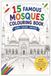 15 Famous Mosques: A Children's Colouring Book: Explore the Beauty of Islamic Architecture Around the World