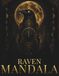 Raven Mandala Coloring Book: 30 Sacred Raven Mandalas for Adults
