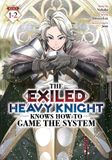THE Seven Seas Entertainment The Exiled Heavy Knight Knows How to Game the System (Omnibus) Vol. 1-2 Paperback