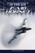 F/A-18 United States Military Might: In the Air- F/A-18 Hornet