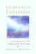 Luminous Shambhala Pubns Luminous Emptiness: A Guide to the Tibetan Book of the Dead Paperback