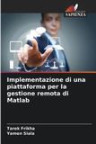 Implementazione OmniScriptum SRL Implementazione di una piattaforma per la gestione remota di Matlab