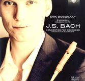 J.S. Brilliant Classics Erik Bosgraaf - J.S. Bach: Concertos For Recorder (LP)