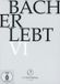 Outhere J.S. Bach-Stiftung Chor & Orchester Der J.S. Bach-Stiftung, Rudolf Lutz - J.S. Bach: Bach ErlebtVi Bwv (10 DVD)