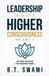Leadership Independently Published Leadership for an Age of Higher Consciousness - Vol. 2