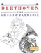 Beethoven pour le Cor d'harmonie: 10 pièces faciles pour le Cor d'harmonie débutant livre