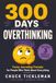 300 Days of Overthinking: A Funny Guided Journal for People Who Think About Everything