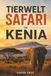 TIERWELT SAFARI IN KENIA: Vollständiger Reiseführer zu Nationalparks, Big Five-Abenteuern, Safari-Planung, versteckten Juwelen, Wildtierfotografie und authentischen afrikanischen Erlebnissen