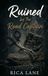 Ruined by the Road Captain: A Hurt/Comfort Rescue Worship MC Romance