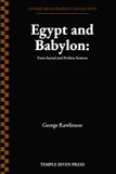 Egypt and Babylon: From Sacred and Profane Sources