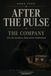 After the Pulse: Book Four — The Company: First Aid, Sanitation, Radio and the Neighborhood
