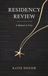 Residency Fungible Editions Residency Review: A Memoir in Verse Hardcover