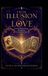 From Libri GmbH From Illusion to Love: Healing Relationships Through the 22 Lessons of Tarot