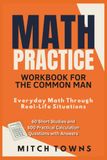 Math Practice Workbook for the Common Man