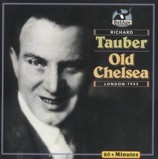 Belage Richard Tauber - Old Chelsea