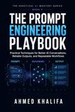 The Laine Educational Media LLC The Prompt Engineering Playbook Paperback