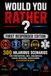 Would You Rather: First Responder Edition