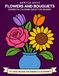 Flowers and Bouquets: Dementia Coloring Book for Seniors