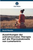 Auswirkungen Verlag Unser Wissen Auswirkungen der antiretroviralen Therapie auf die Pharmakokinetik von Lumefantrin