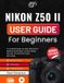 Nikon Z50 II User Guide for Beginners