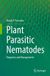 Plant Springer Nature Plant Parasitic Nematodes: Diagnosis and Management, Hardcover