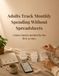 Adults Track Monthly Spending Without Spreadsheets: A three bucket method for the first 30 days