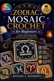 Zodiac Mosaic Crochet For Beginners