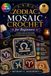 Zodiac Mosaic Crochet For Beginners