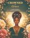 Crowned in Grace: A Daily Journal for Self-Reflection