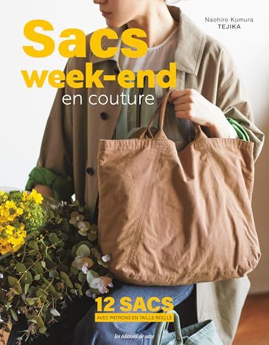 Sacs week-end en couture: 12 sacs avec patrons en taille réelle