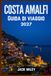 COSTA AMALFI GUIDA DI VIAGGIO 2027