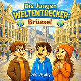 Die Jungen Weltentdecker: Die Jungen Weltentdecker