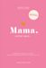 Elma van Vliet Mama, vertel eens... Invul album Hardcover Roze