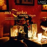 Sonic Rendezvous Lawo Mazurka Remaking Chopin
