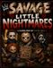 Savage Little Nightmares: A Coloring Book For Twisted Souls