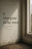 Il Margine della Voce: Ogni porta nasconde un segreto. Alcune, la verità.