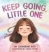 Keep Libri GmbH Keep Going, Little One Hardcover