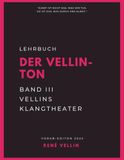 Vellins Klangtheater: THEATER, STIMME, BEWEGUNG