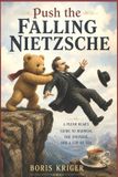 PUSH Bol Push the Falling Nietzsche Paperback