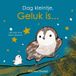 Leopold Dag kleintje, geluk is... (Hardback)