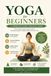 Yoga Icecat Yoga for Beginners: A Complete Home Practice Guide