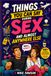 THINGS YOU CAN SAY DURING SEX AND ALMOST ANYWHERE ELSE: 100+ Hilarious Double-Meaning Lines for Every Awkward Situation
