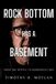 Rock Libri GmbH Rock Bottom Has a Basement