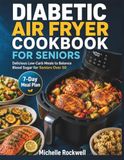 Diabetic Air Fryer Cookbook for Seniors