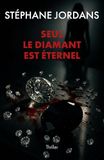 Seul le diamant est éternel