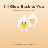 I'll Lumi the Feelings Buddy- I'll Glow Back to You